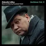 Zdeněk Liška – Archives Vol. 2. Music to Films by František Vláčil LP