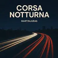 MartinJuras – Corsa Notturna
