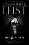 Magician - Raymond Elias Feist
