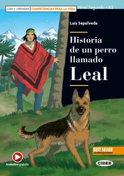 Historia de un perro llamado Leal - Luis Sepúlveda