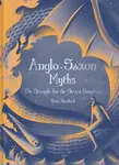 Anglo-Saxon Myths - Brice Stratford