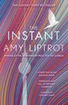 The Instant - Liptrot Amy