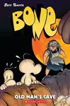 Bone #6: Old Man's Cave - Jeff Smith