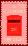 The Correspondent - Virginia Evans
