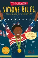 Trailblazers: Simone Biles - Sally J. Morgan