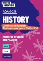 Oxford Revise: AQA GCSE History: Conflict and tension: The inter-war years, 1918-1939 Complete Revision and Practice - Paul Martin