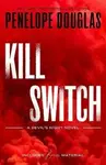 Kill Switch - Penelope Douglasová