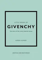 Little Book of Givenchy - Karen Homerová