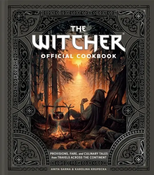 The Witcher Official Cookbook - Anita Sarna, Karolina Krupecka