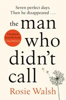 The Man Who Didn't Call - Rosie Walsh