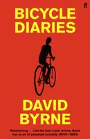 Bicycle Diaries - David Byrne