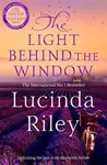 The Light Behind The Window - Lucinda Rileyová
