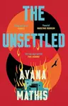 The Unsettled - Mathisová Ayana