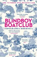 Topographia Hibernica - Blindboy Boatclub