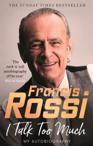 I Talk Too Much - Francis Rossi