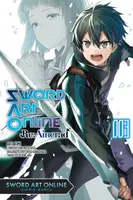 Sword Art Online Re:Aincrad, Vol. 3 (manga) - Reki Kawahara, abec, Stephen Paul, Mito Sato, Kimi Kimi