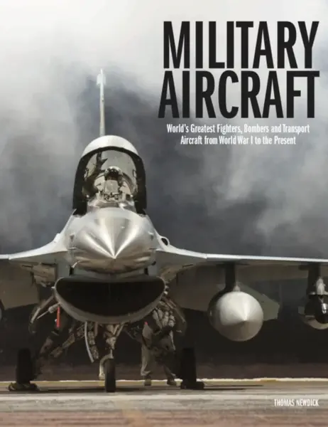 Military Aircraft - Thomas Newdick