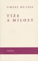 Tíže a milost - Simone Weilová