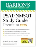 PSAT/NMSQT Premium Study Guide: 2025: 2 Practice Tests + Comprehensive Review + 200 Online Drills - Barron's Educational Series, Brian W. Stewart