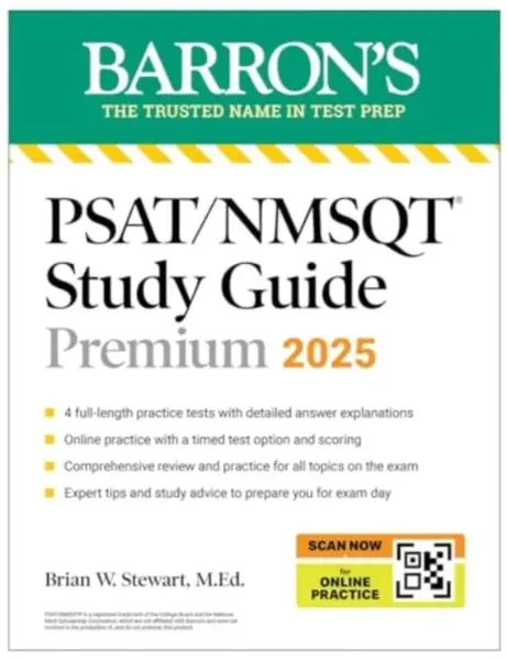 PSAT/NMSQT Premium Study Guide: 2025: 2 Practice Tests + Comprehensive Review + 200 Online Drills - Barron's Educational Series, Brian W. Stewart