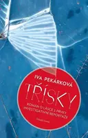 Třísky (Defekt) - Iva Pekárková