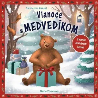 Vianoce s medvedíkom - Carola von Kesselová