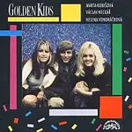 Marta Kubišová, Václav Neckář, Helena Vondráčková – Golden Kids