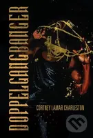 Doppelgangbanger - Cortney Lamar Charleston - kniha z kategorie Poezie