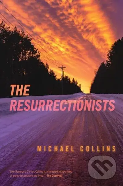 The Resurrectionists - Michael Collins