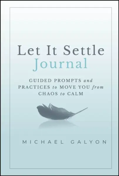 Let It Settle Journal - Michael Galyon