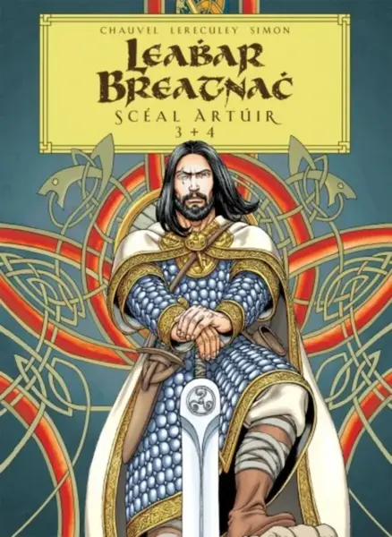 Leabhar Breatnach: Sceal Artuir 3+4 - David Chauvel