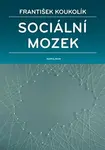 Sociální mozek - František Koukolík