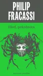 Hleď, prázdnota (2. vyd.) (Defekt) - Philip Fracassi