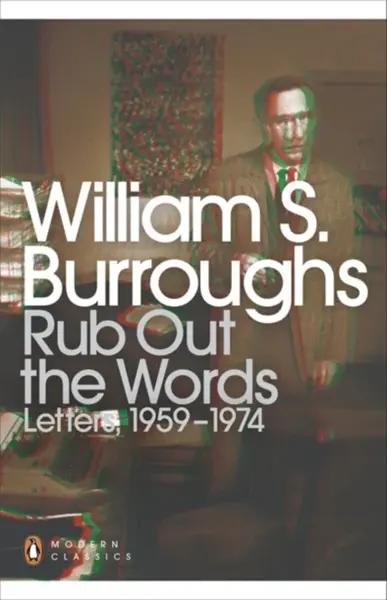 Rub Out the Words - William S. Burroughs