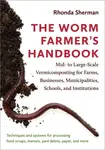 The Worm Farmerâ€™s Handbook - Rhonda Sherman