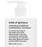 EVO Bride of gluttony volume condi. 300ml