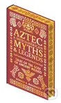 Aztec & Other Mesoamerican (Tales of the Gods of Ancient Mexico) - kniha z kategorie Mýty, pověsti a legendy