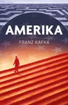 Amerika - Franz Kafka