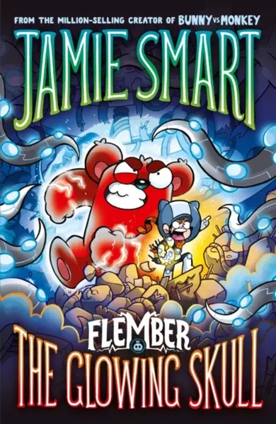 Flember 3: The Glowing Skull (from the multi-million-selling creative genius Jamie Smart) - Jamie Smart