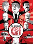 The History of World War II - Arnaud de la Croix
