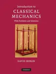 Introduction to Classical Mechanics - David  Morin