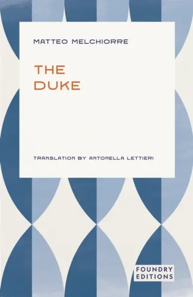 The Duke - Matteo Melchiorre