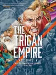The Rise and Fall of the Trigan Empire, Volume V - Don Lawrence