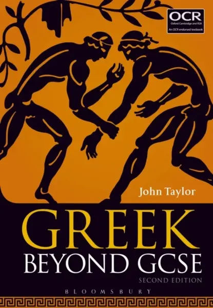Greek Beyond GCSE - Dr John  Taylor