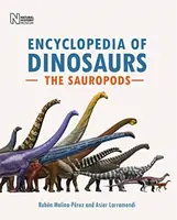 Encyclopedia of Dinosaurs: The Sauropods - Asier Larramendi, Ruben Molina-Perez