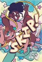 Skip! (A Graphic Novel) - Sarah Burgess - kniha z kategorie Pro děti