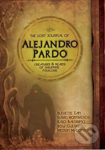 The Lost Journal of Alejandro Pardo (Meet the Dark Creatures from Philippine Mythology!) - kniha z kategorie Komiksy