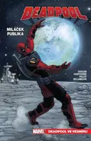Deadpool, miláček publika 7: Deadpool ve vesmíru (Defekt) - Gerry Duggan, Mike Hawthorne, Jordie Bellaireová