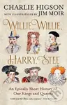 Willie, Willie, Harry, Stee - Charlie Higson