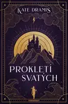 Prokletí svatých (Defekt) - Kate Dramis